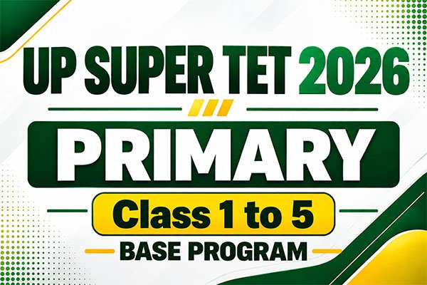 UP Super TET 2026 Basic Course
