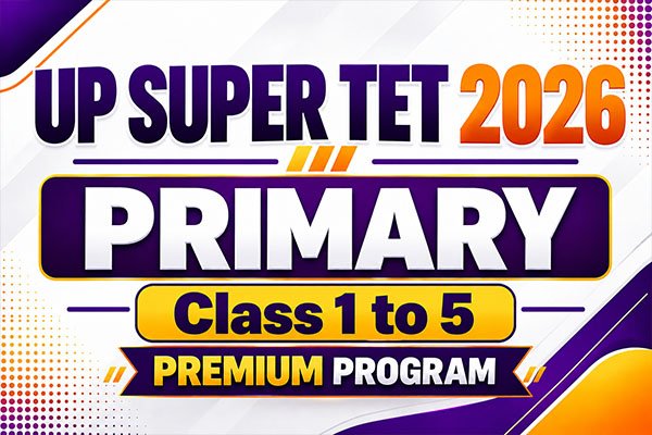 UP Super TET 2026 Premium Course